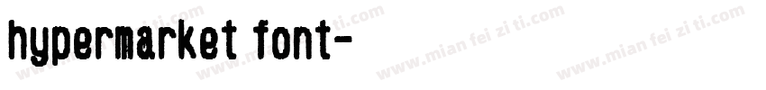 hypermarket font字体转换